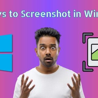 4 Ways to Screenshot in Windows